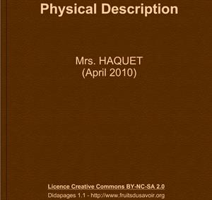Physical description by Mrs. Haquet. Collège Marc Chagall de Gasny