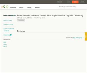 From Vitamins to Baked Goods: Real Applications of Organic Chemistr?