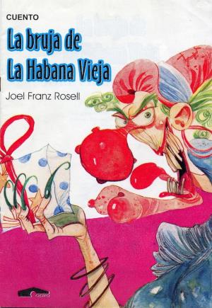 The witch of old Havana (International Children's Digital Library)