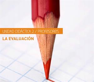 El desafío de la evaluación, porfolios y rúbricas. Unidad didáctica para profesores sobre innovación educativa (Fundación Mapfre)
