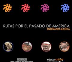 Rutas por el pasado de América - Enseñanza Media: Tráfico e intercambio (Educarchile)