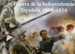 Guerra de la Independencia Española 1808 - 1814