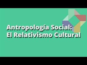 El Relativismo Cultural