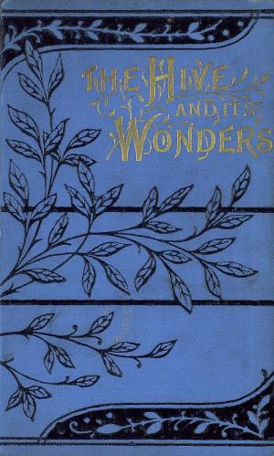 Hive and its wonders (International Children's Digital Library)