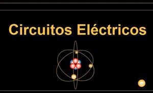 Circuitos eléctricos (educaplus.org)
