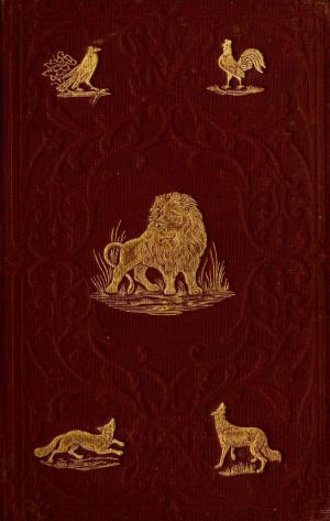 The fables of Aesop with a life of the author (International Children's Digital Library)