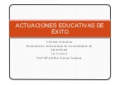 Seminario Voluntariado Comunidades de Aprendizaje: Actuaciones educativas de éxito | (Mª del Mar García) Universidad de Córdoba