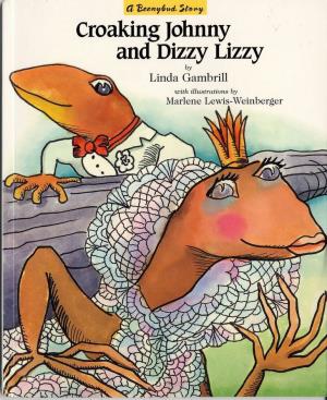 Croaking Johnny and Dizzy Lizzy. A Beenybud story (International Children's Digital Library)