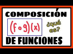 ¿Qué es una función compuesta?
