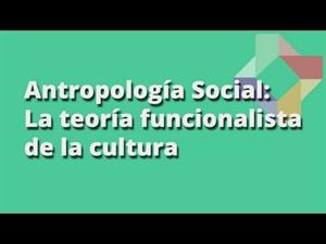 La teoría funcionalista de la cultura