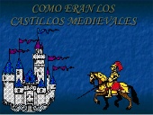 Cómo eran los castillos medievales
