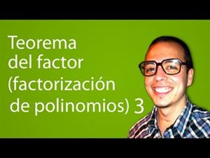 Teorema del factor (factorización de polinomios) 3 (Tareas Plus)