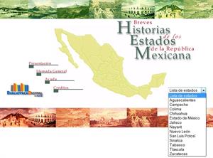Breves historias de los Estados de la República Mexicana. Biblioteca digital del ILCE