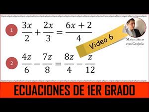 Ecuaciones lineales (de 1er grado). Video 6 de 8