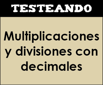 Multiplicaciones y divisiones con decimales. 5º Primaria - Matemáticas (Testeando)