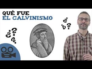 Qué fue el calvinismo