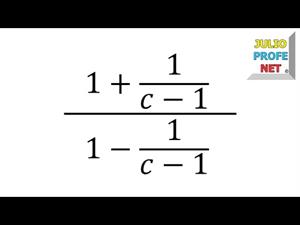 Simplificación de una fracción compleja (JulioProfe)