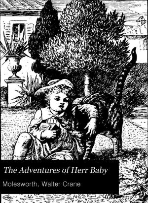 The adventures of Herr Baby (International Children's Digital Library)