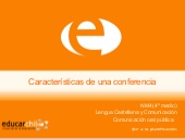 Características de una conferencia (Educarchile)