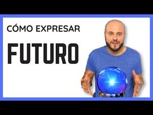 Expresión del futuro en español
