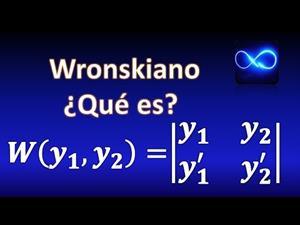 81. Wronskiano, ¿qué es y para qué sirve? EJEMPLOS