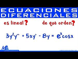 Orden y linealidad de las Ecuaciones Diferenciales