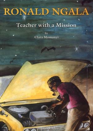 Ronald Ngala Teacher with a mission (International Children's Digital Library)