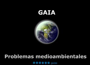 Gaia: educación y concienciación sobre problemas medioambientales