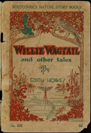 Willy Wagtail and other tales (International Children's Digital Library)