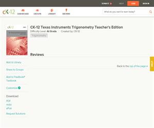 CK-12 Texas Instruments Trigonometry Teacher's Editio? At grade