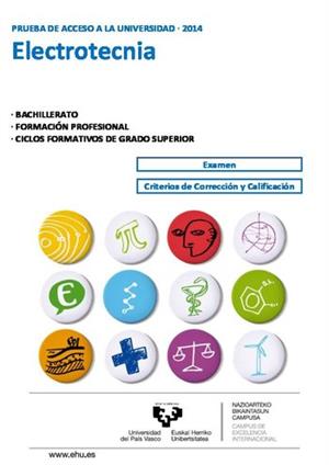 Examen de Selectividad: Electrotecnia. País Vasco. Convocatoria Junio 2014