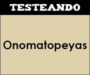 Onomatopeyas. 1º Primaria - Lengua (Testeando)