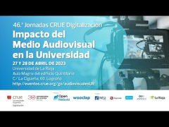 46ª Jornadas CRUE Digitalización en Logroño - Ricardo Alonso Maturana participa en la mesa "Visión externa de la Universidad" [Vídeo Completo]