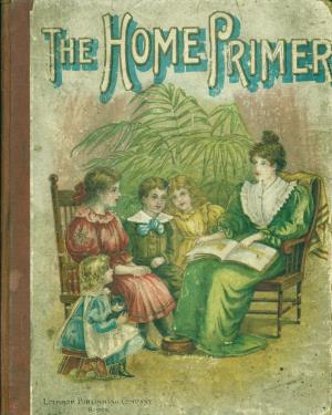 The home primer (International Children's Digital Library)