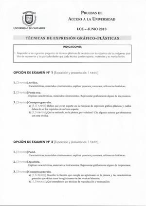 Examen de Selectividad: Técnicas de expresión grafo-plástica. Cantabria. Convocatoria Junio 2013