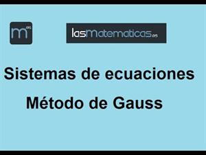 Sistemas de ecuaciones - Método de Gauss