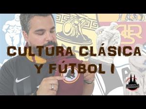 Cultura clásica y fútbol I