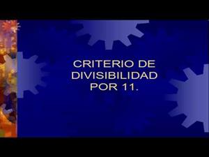 Criterios de divisibilidad por 11