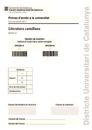 Examen de Selectividad: Literatura castellana. Cataluña. Convocatoria Junio 2014