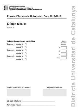 Examen de Selectividad: Dibujo técnico. Cataluña. Convocatoria Junio 2013