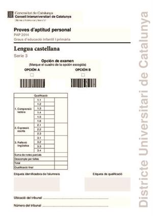 Examen de Selectividad: Lengua castellana. Cataluña. Convocatoria Junio 2014