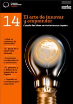 El arte de innovar y emprender: cuando las ideas se convierten en riqueza (Fundación para la Innovación Bankinter en colaboración con Accenture)
