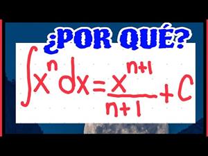¿De dónde sale la fórmula de la integral de una potencia?
