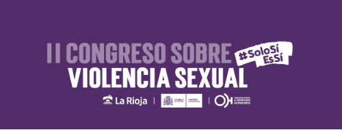 II Congreso Violencia sexual #SoloSiEsSi