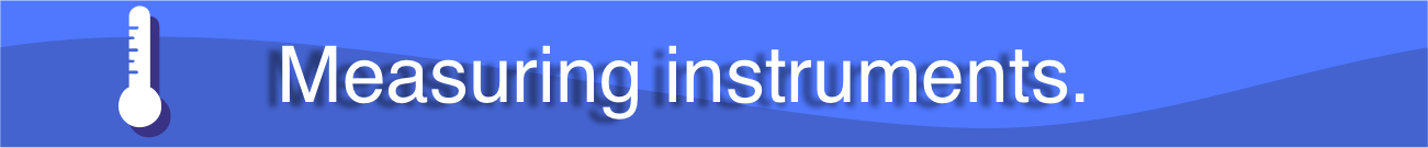 measuring instriuments